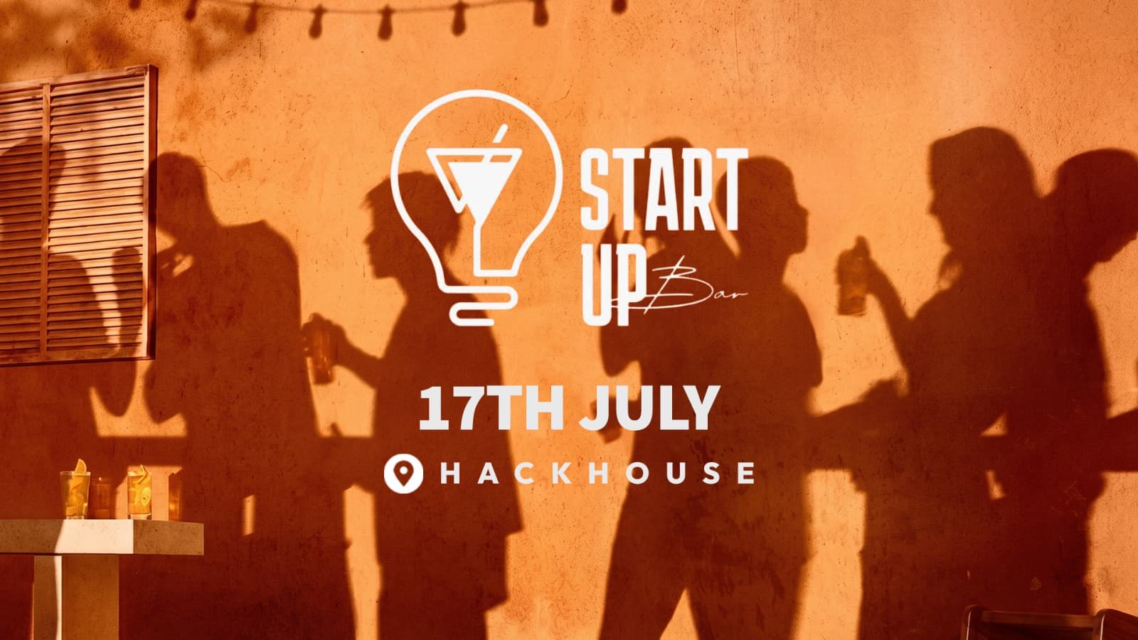 The Startup Bar - July Edition